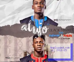 Phenom - Alujo Ft. Koker